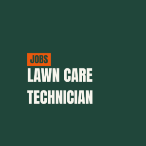 LAWN CARE TECHNICIAN