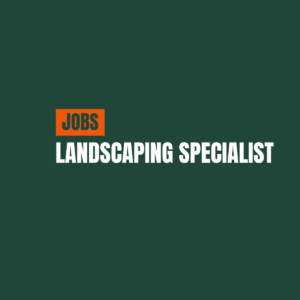 Landscaping Specialist